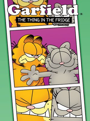 cover image of Garfield: The Thing in the Fridge